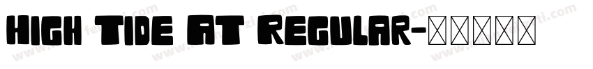 High Tide AT Regular字体转换